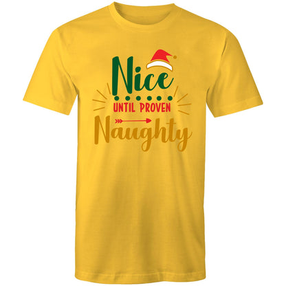 Nice Until Proven Naughty, Christmas - Mens T-Shirt