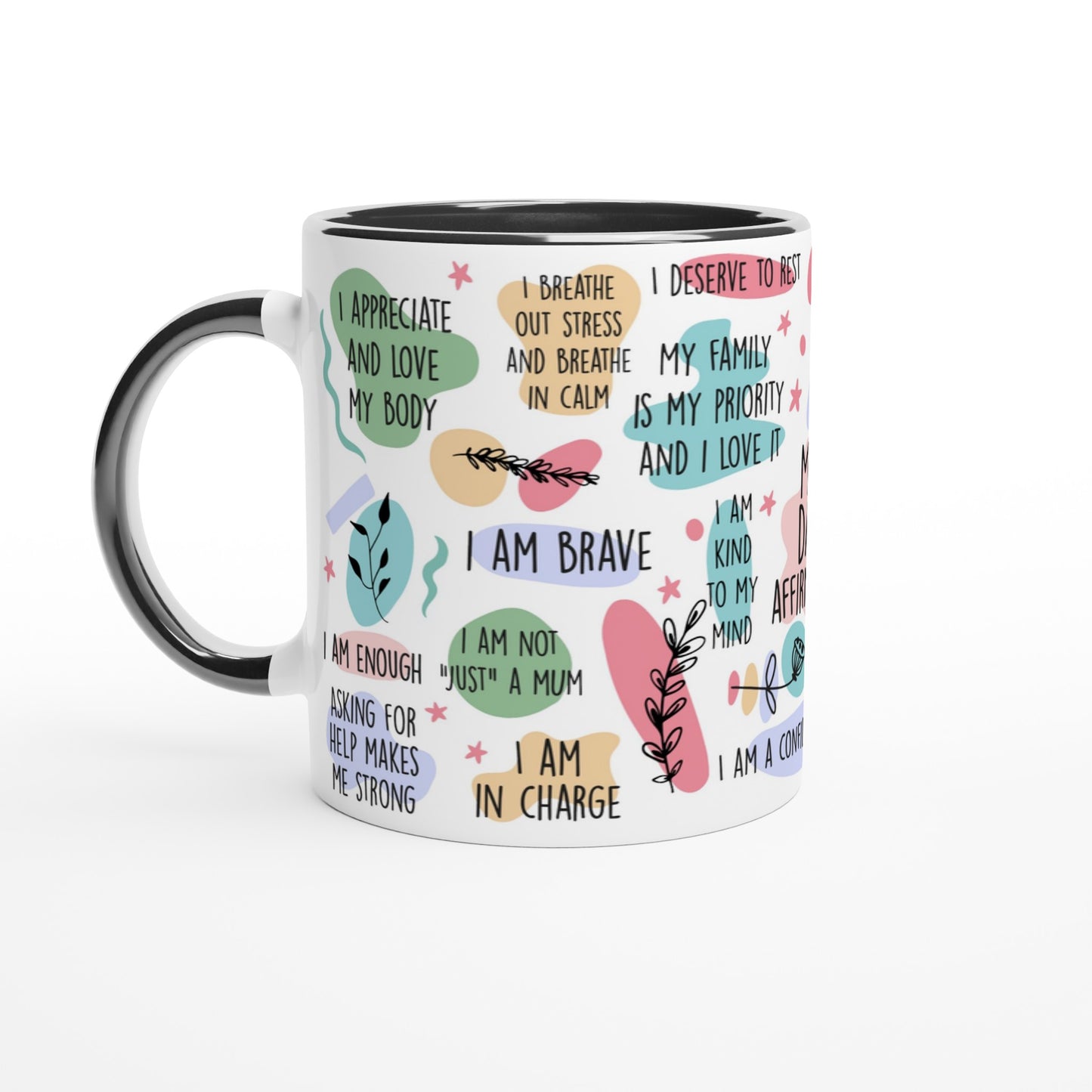 Mum Daily Affirmations - White 11oz Ceramic Mug with Colour Inside Ceramic Black Colour 11oz Mug Globally Fulfilled Mum