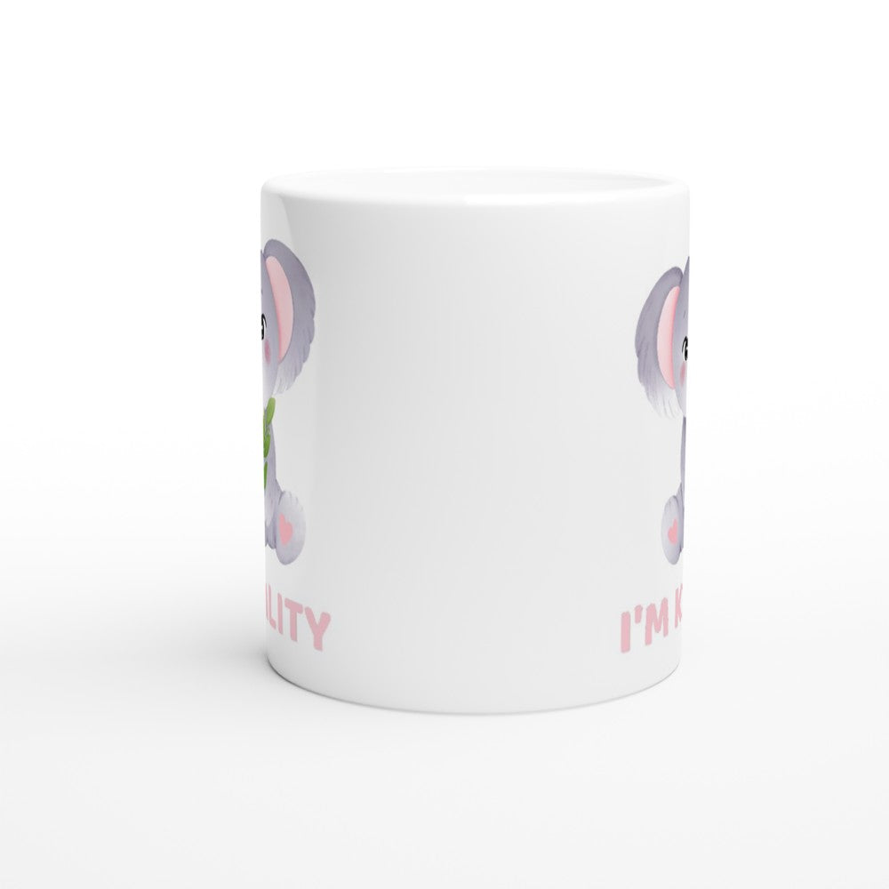 I'm Koality - White 11oz Ceramic Mug White 11oz Mug animal Globally Fulfilled