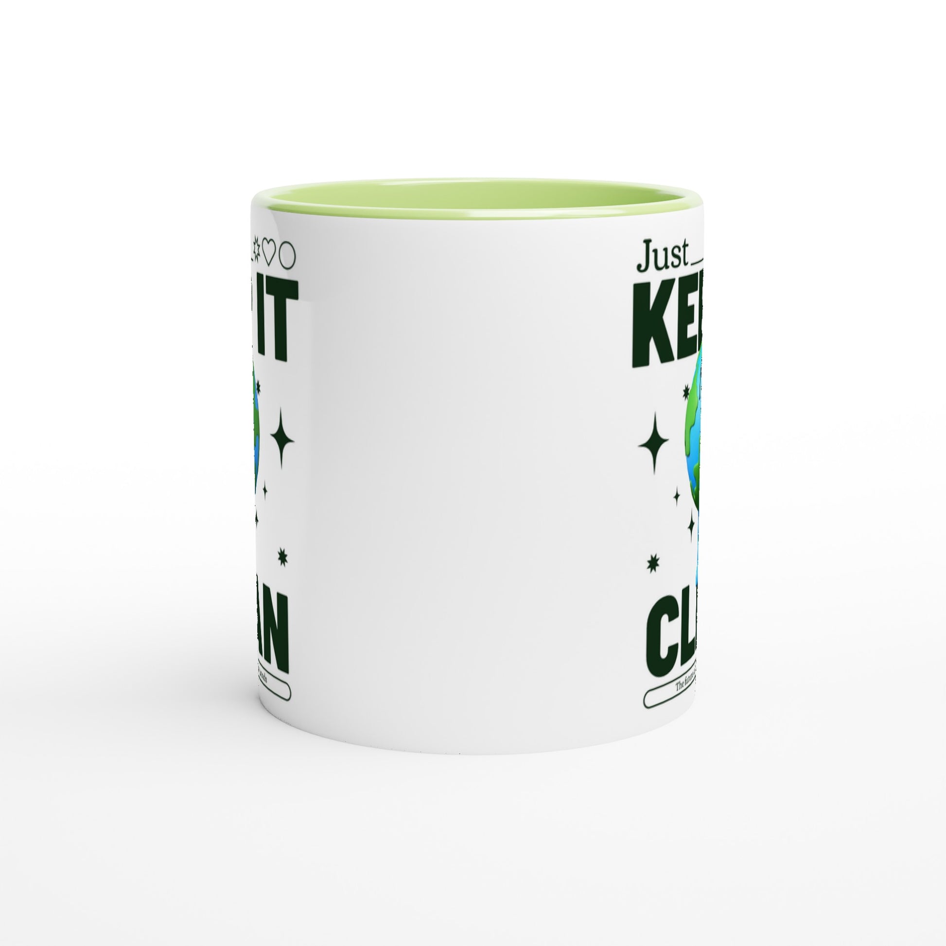 Earth, Just Keep It Clean - White 11oz Ceramic Mug with Colour Inside Colour 11oz Mug Environment