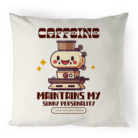 Caffeine Maintains My Sunny Personality - 100% Linen Cushion Cover Default Title Linen Cushion Cover Coffee