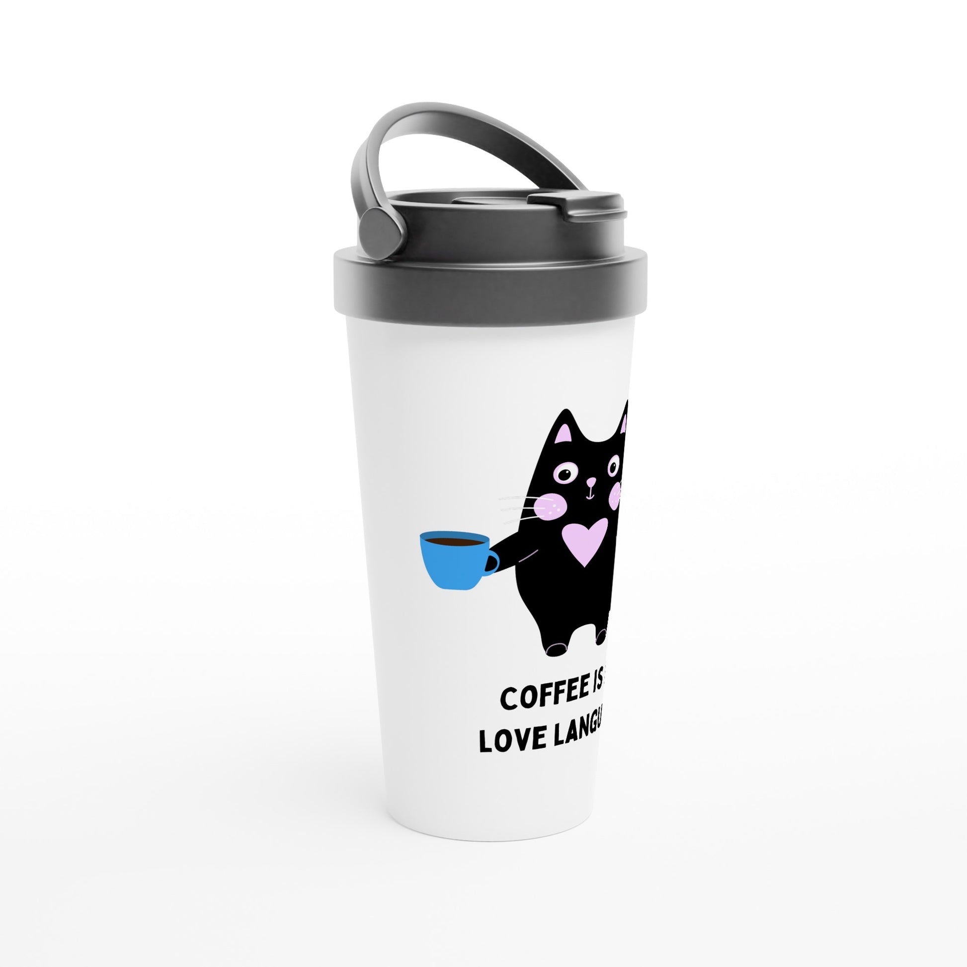 Coffee Is My Love Language - White 15oz Stainless Steel Travel Mug Travel Mug animal Coffee Globally Fulfilled