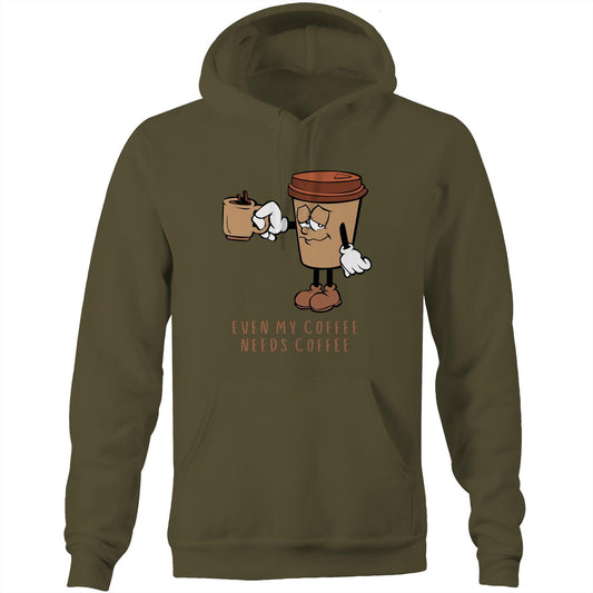 Even My Coffee Needs Coffee - Pocket Hoodie Sweatshirt Army Hoodie Coffee