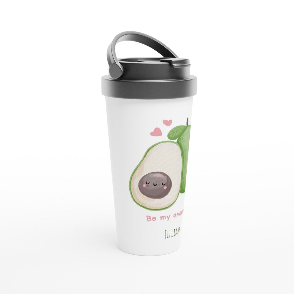 Be My Avocado - White 15oz Stainless Steel Travel Mug Travel Mug Globally Fulfilled