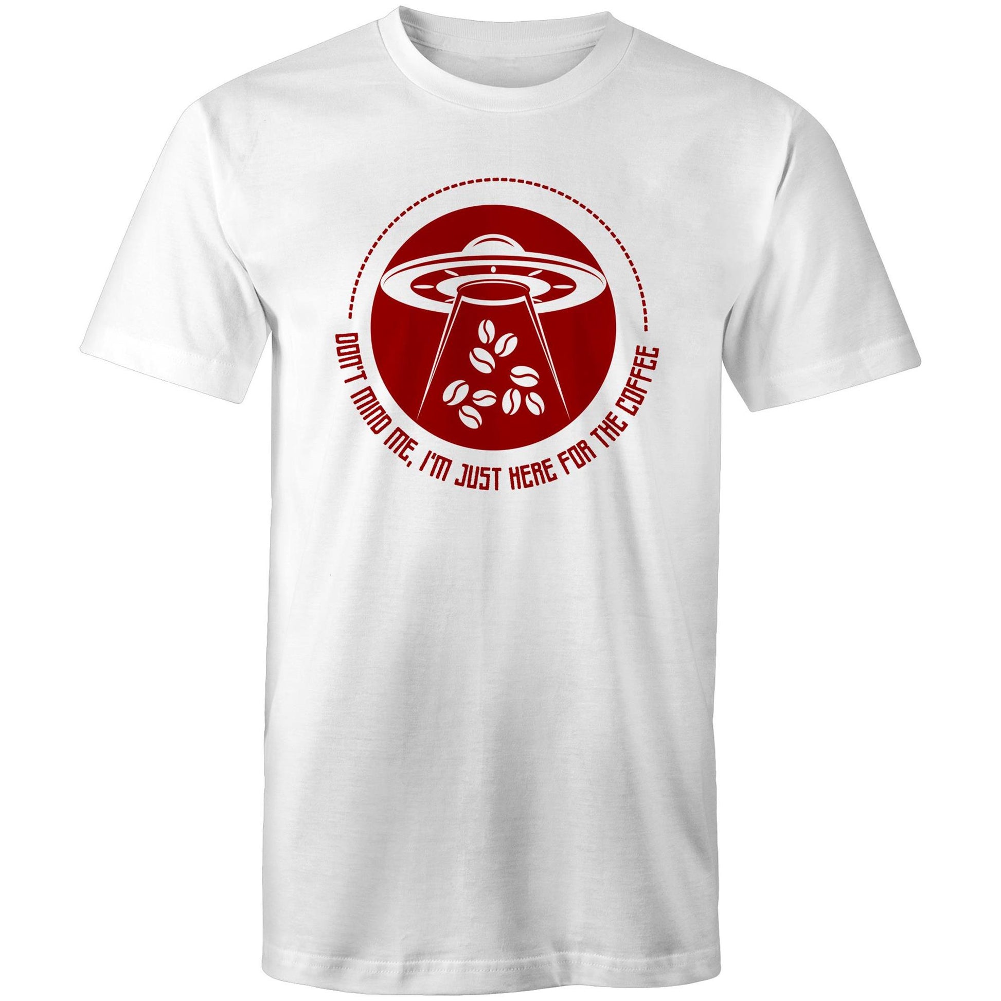Don't Mind Me, I'm Just Here For The Coffee, Alien UFO - Mens T-Shirt White Mens T-shirt Coffee Sci Fi