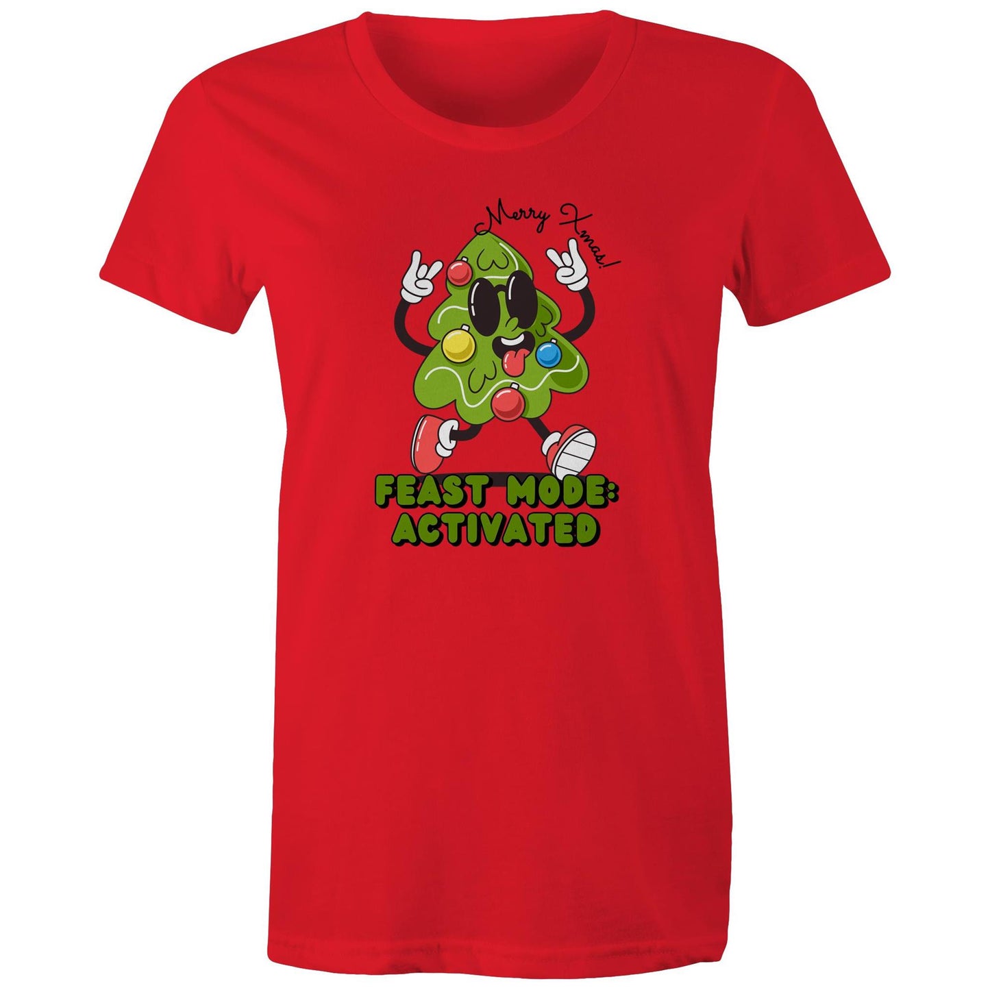 Christmas Feast Mode Activated - Womens T-shirt