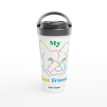 Personalised - My Best Friend, Dog - White 15oz Stainless Steel Travel Mug Default Title Personalised Travel Mug animal coffee