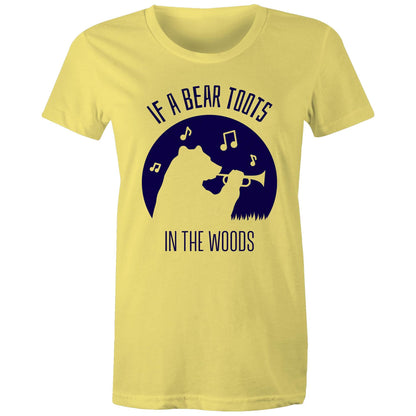 If A Bear Toots In The Woods, Trumpet Player - Womens T-shirt