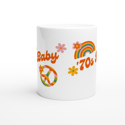 70's Baby - White 11oz Ceramic Mug White 11oz Mug retro