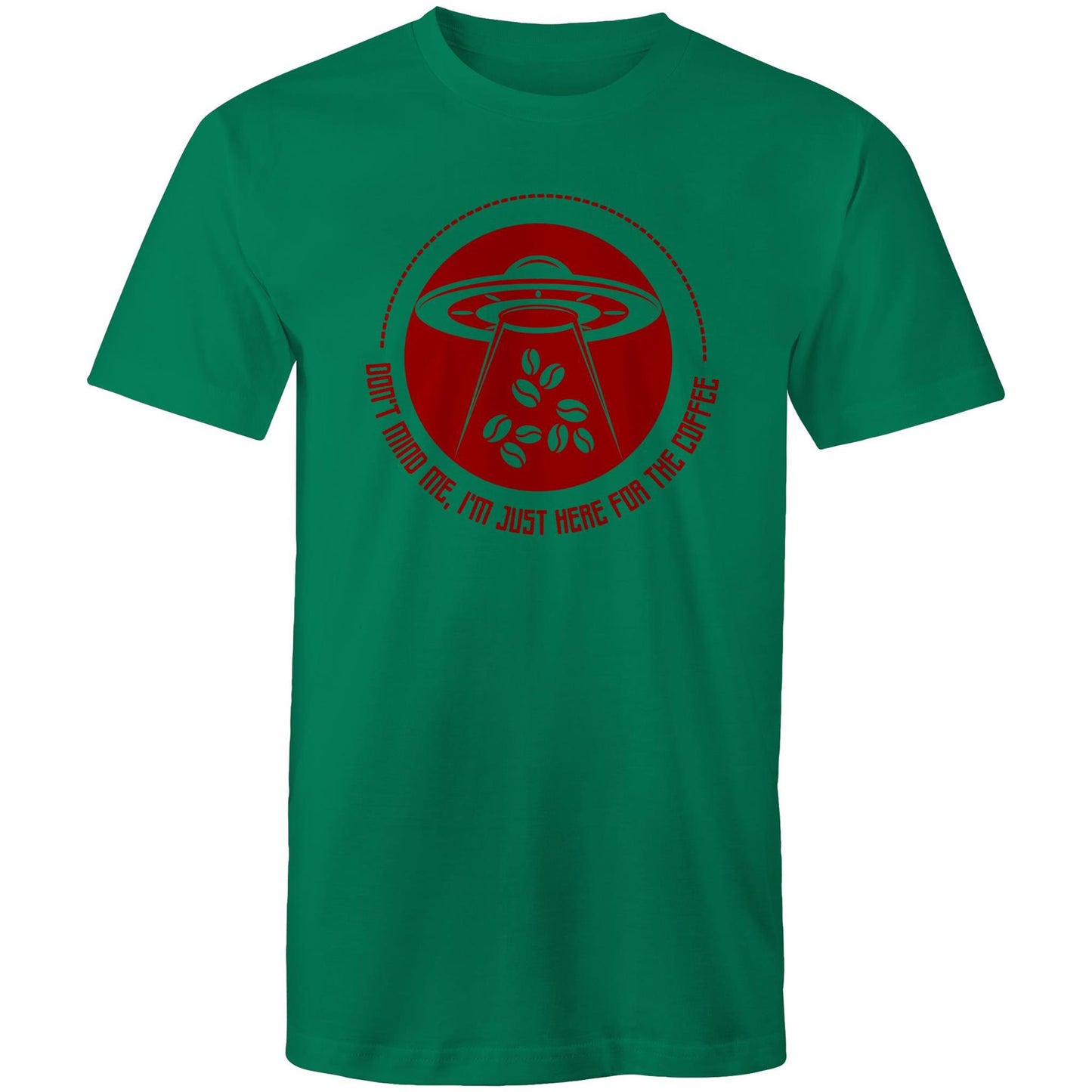 Don't Mind Me, I'm Just Here For The Coffee, Alien UFO - Mens T-Shirt Kelly Green Mens T-shirt Coffee Sci Fi