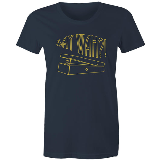 Say Wah, Guitar Pedal - Womens T-shirt Navy Womens T-shirt Music Printed In Australia