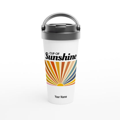 Personalised - Cup Of Sunshine - White 15oz Stainless Steel Travel Mug Default Title Personalised Travel Mug Positivity