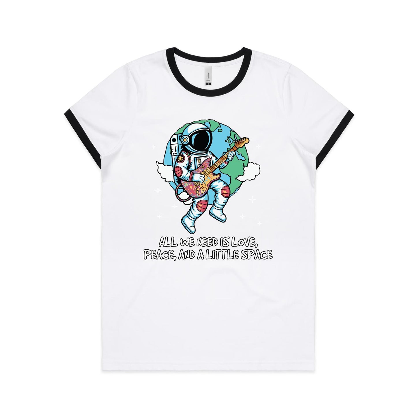 Astronaut, All We Need Is Love, Peace And A Little Space -  Women's Ringer Tee