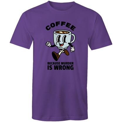 Coffee, Because Murder Is Wrong - Mens T-Shirt Purple Mens T-shirt Coffee