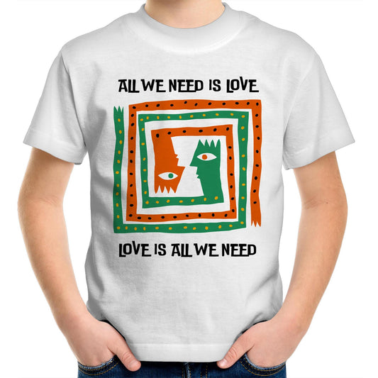 All We Need Is Love - Kids Youth T-Shirt White Kids Youth T-shirt
