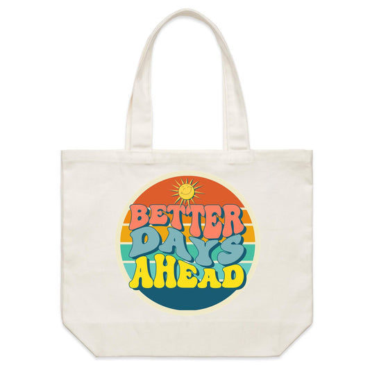 Better Days Ahead - Shoulder Canvas Tote Bag Default Title Shoulder Tote Bag Motivation Retro