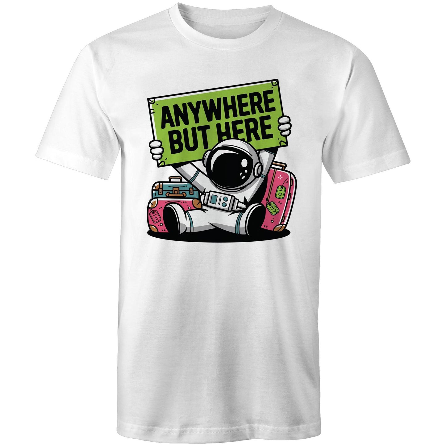 Astronaut, Anywhere But Here - Mens T-Shirt