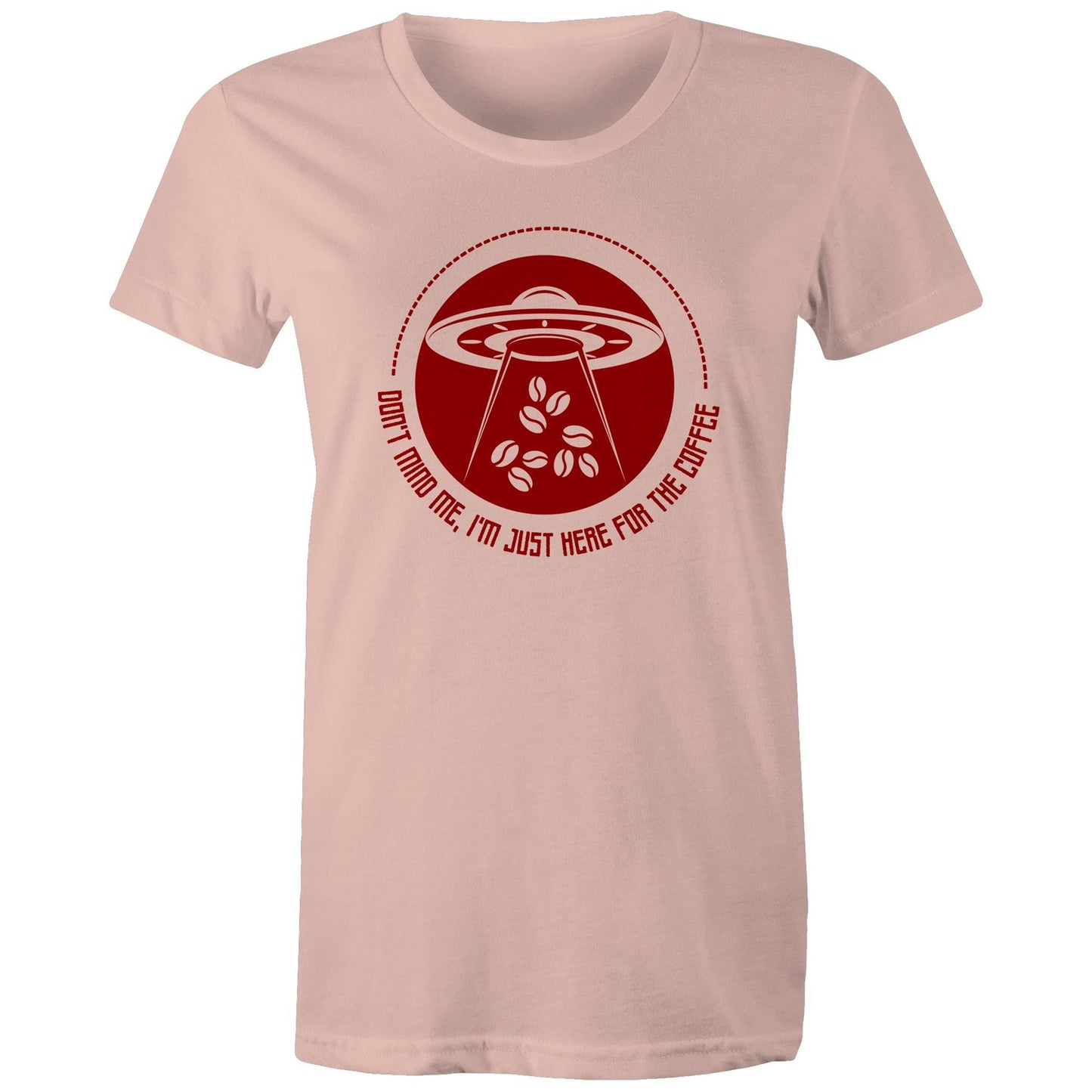 I'm Just Here For The Coffee, UFO - Womens T-shirt