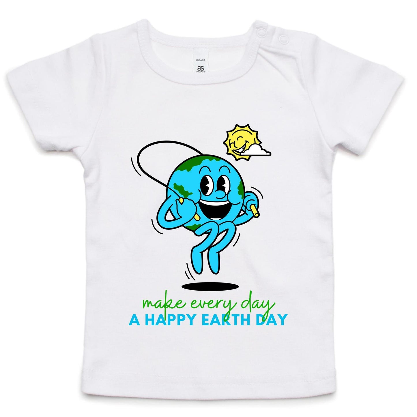 Make Every Day A Happy Earth Day - Baby T-shirt