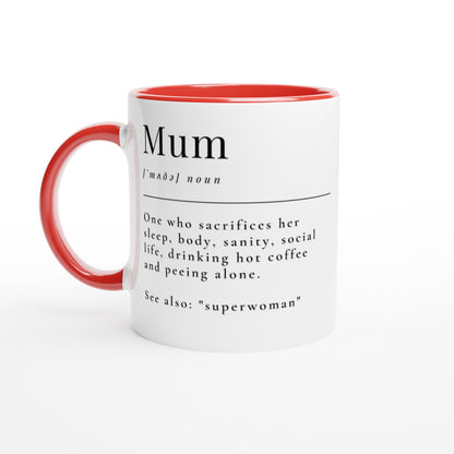 Mum Definition - White 11oz Ceramic Mug with Colour Inside Ceramic Red Colour 11oz Mug Mum