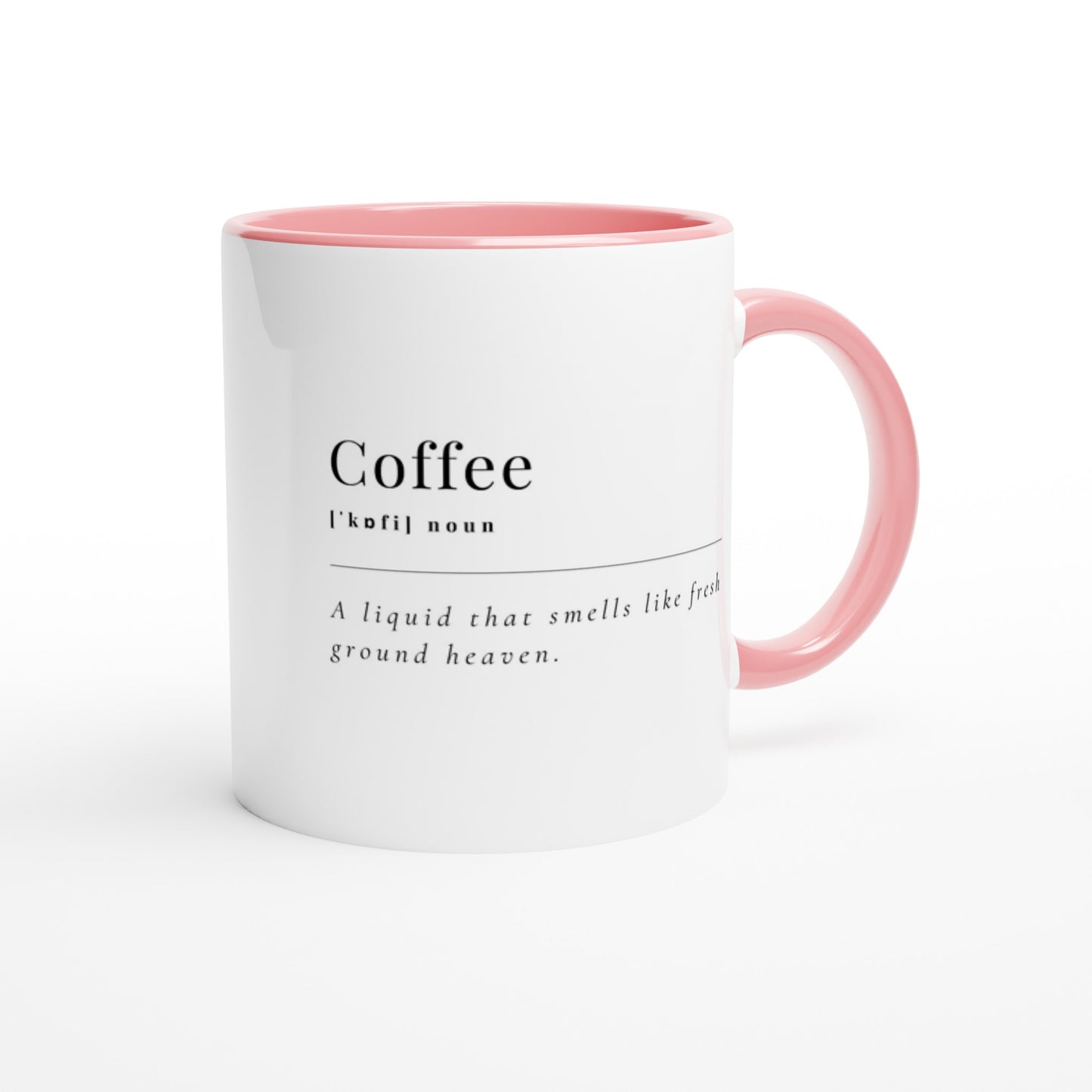 Coffee Definition - White 11oz Ceramic Mug with Colour Inside Ceramic Pink Colour 11oz Mug Coffee Globally Fulfilled