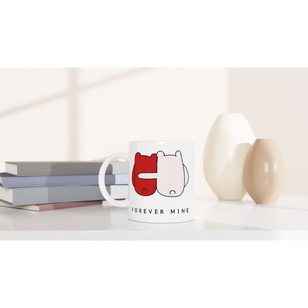 Forever Mine - White 11oz Ceramic Mug White 11oz Mug animal love