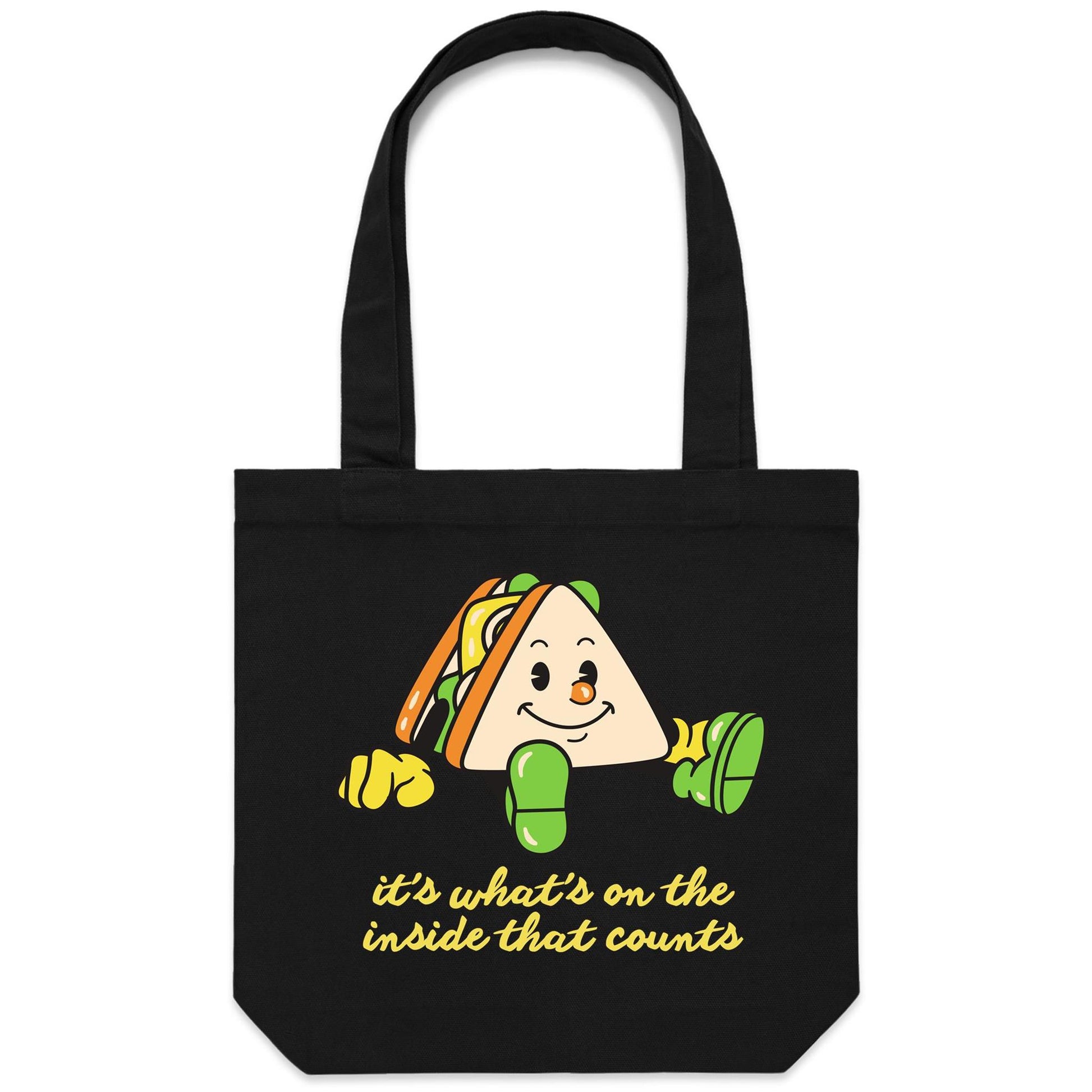 Sandwich, It's What's On The Inside That Counts - Canvas Tote Bag Black One Size Tote Bag Food Motivation