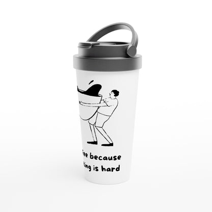 Coffee, Because Adulting Is Hard - White 15oz Stainless Steel Travel Mug Travel Mug Coffee