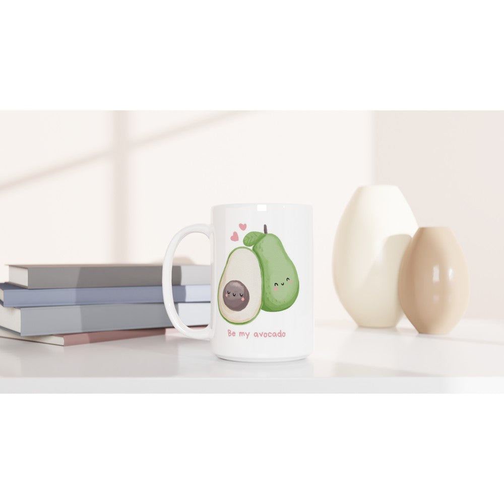 Be My Avocado - White 15oz Ceramic Mug 15 oz Mug Globally Fulfilled