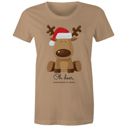 Oh Deer, Christmas Is Here, Reindeer - Womens T-shirt