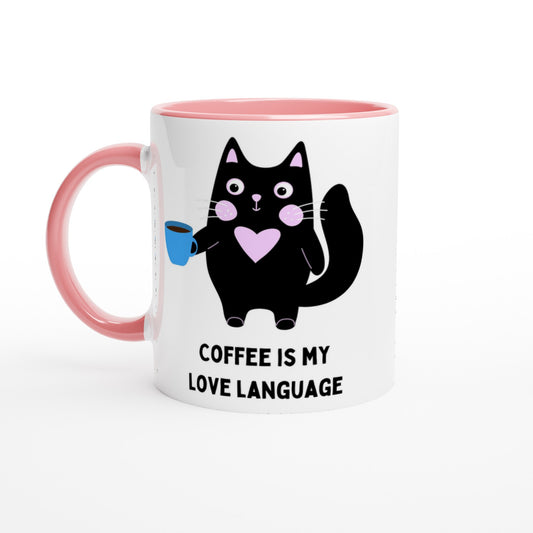 Coffee Is My Love Language - White 11oz Ceramic Mug with Colour Inside Ceramic Pink Colour 11oz Mug animal coffee love