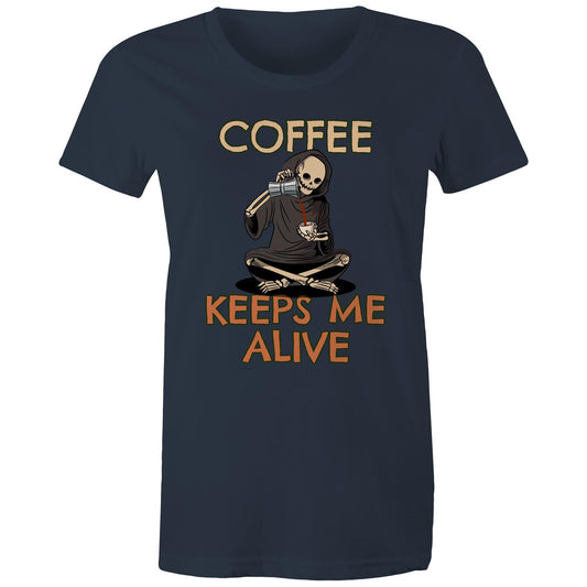 Coffee Keeps Me Alive, Skeleton - Womens T-shirt