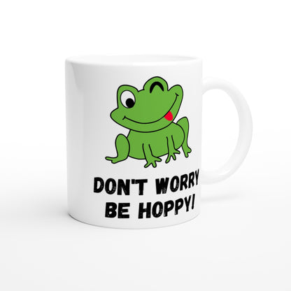 Don't Worry Be Hoppy, Frog - White 11oz Ceramic Mug White 11oz Mug animal Globally Fulfilled Positivity