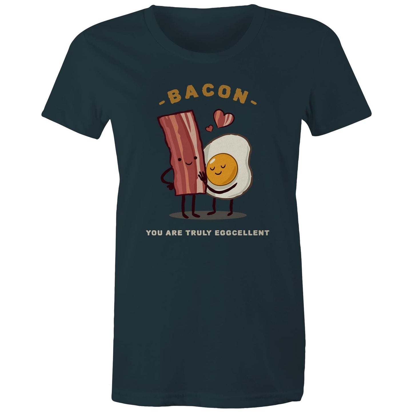 Bacon, You Are Truly Eggcellent - Womens T-shirt Indigo Womens T-shirt Food