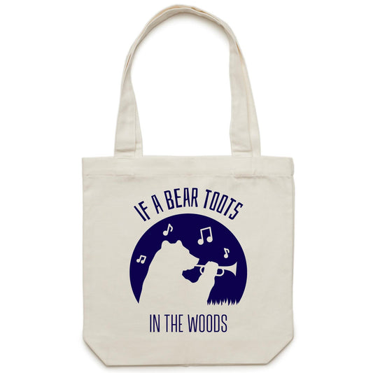 If A Bear Toots In The Woods, Trumpet Player - Canvas Tote Bag