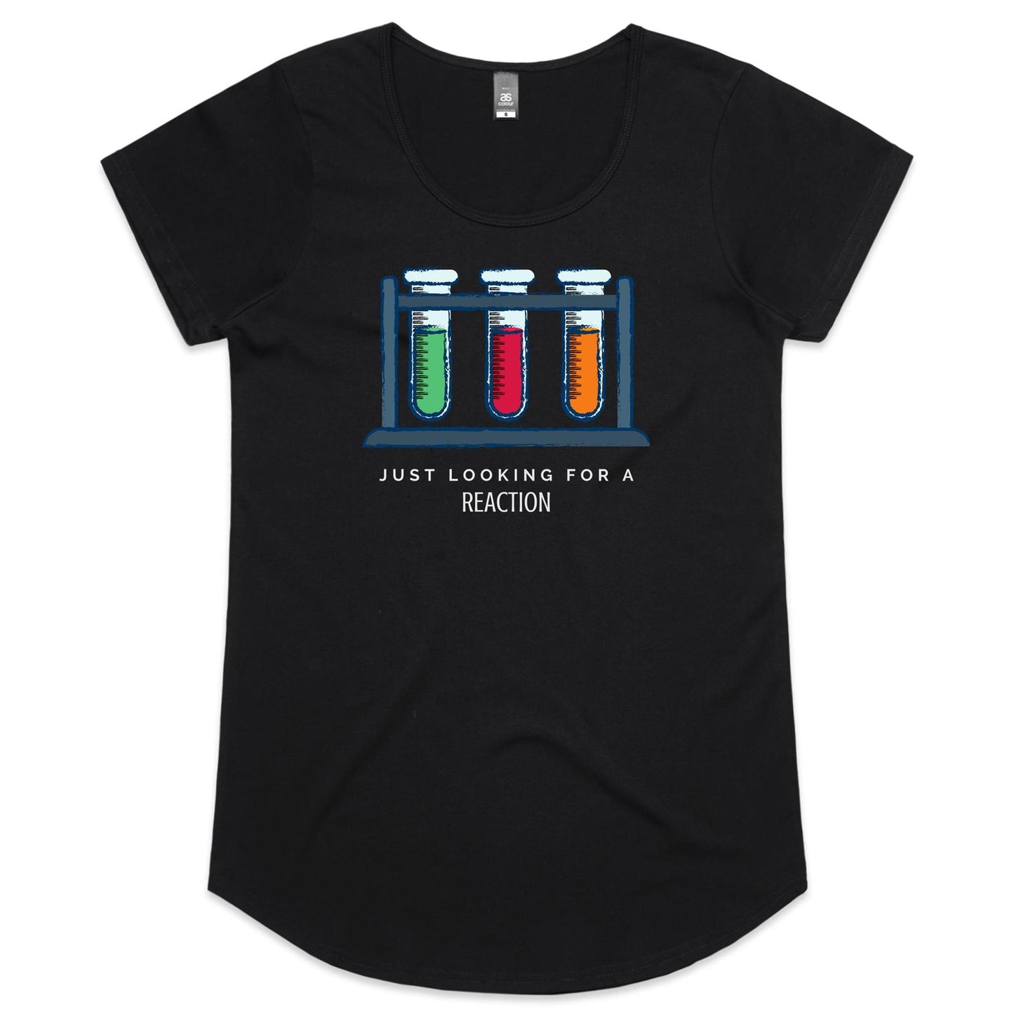 Test Tubes, Just Looking For A Reaction - Womens Scoop Neck T-Shirt