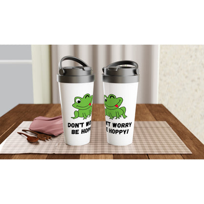 Frog, Don't Worry Be Hoppy - White 15oz Stainless Steel Travel Mug Travel Mug Globally Fulfilled Positivity