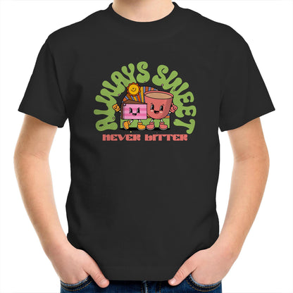 Always Sweet, Never Bitter - Kids Youth T-Shirt