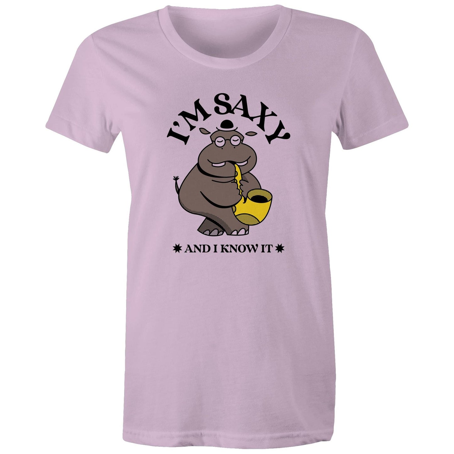 I'm Saxy And I Know It, Saxophone Hippo - Womens T-shirt