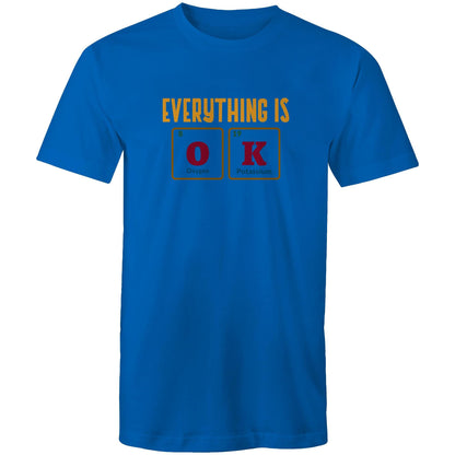 Everything Is OK, Periodic Table Of Elements - Mens T-Shirt Bright Royal Mens T-shirt Science