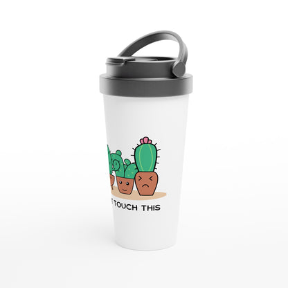 Can't Touch This, Cactus - White 15oz Stainless Steel Travel Mug Travel Mug Funny Globally Fulfilled Plants