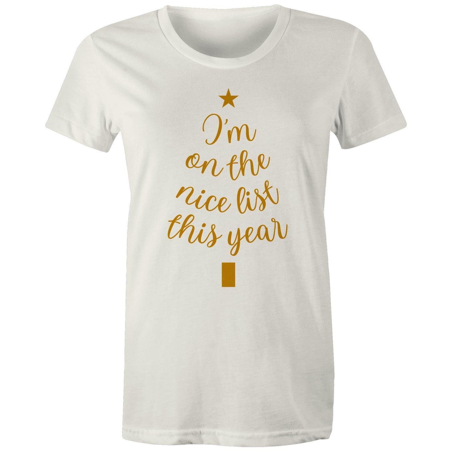 I'm On The Nice List This Year, Christmas - Womens T-shirt