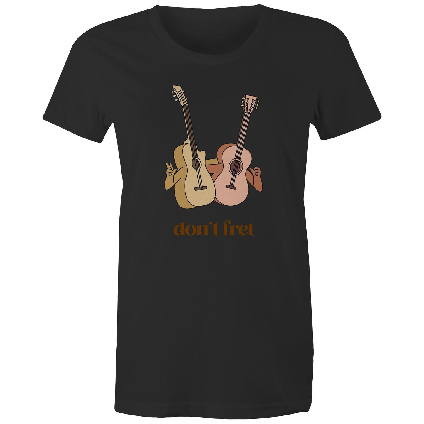 Don't Fret, Guitars - Womens T-shirt