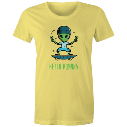 Hello Humans, Alien - Womens T-shirt