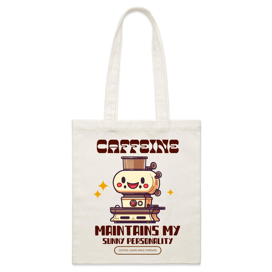 Caffeine Maintains My Sunny Personality - Parcel Canvas Tote Bag Default Title Parcel Tote Bag Coffee