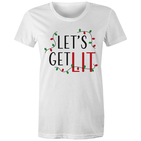 Let's Get Lit, Christmas Lights - Womens T-shirt