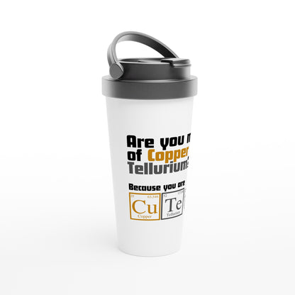 You Are Cute, Periodic Table - White 15oz Stainless Steel Travel Mug Travel Mug Globally Fulfilled Science