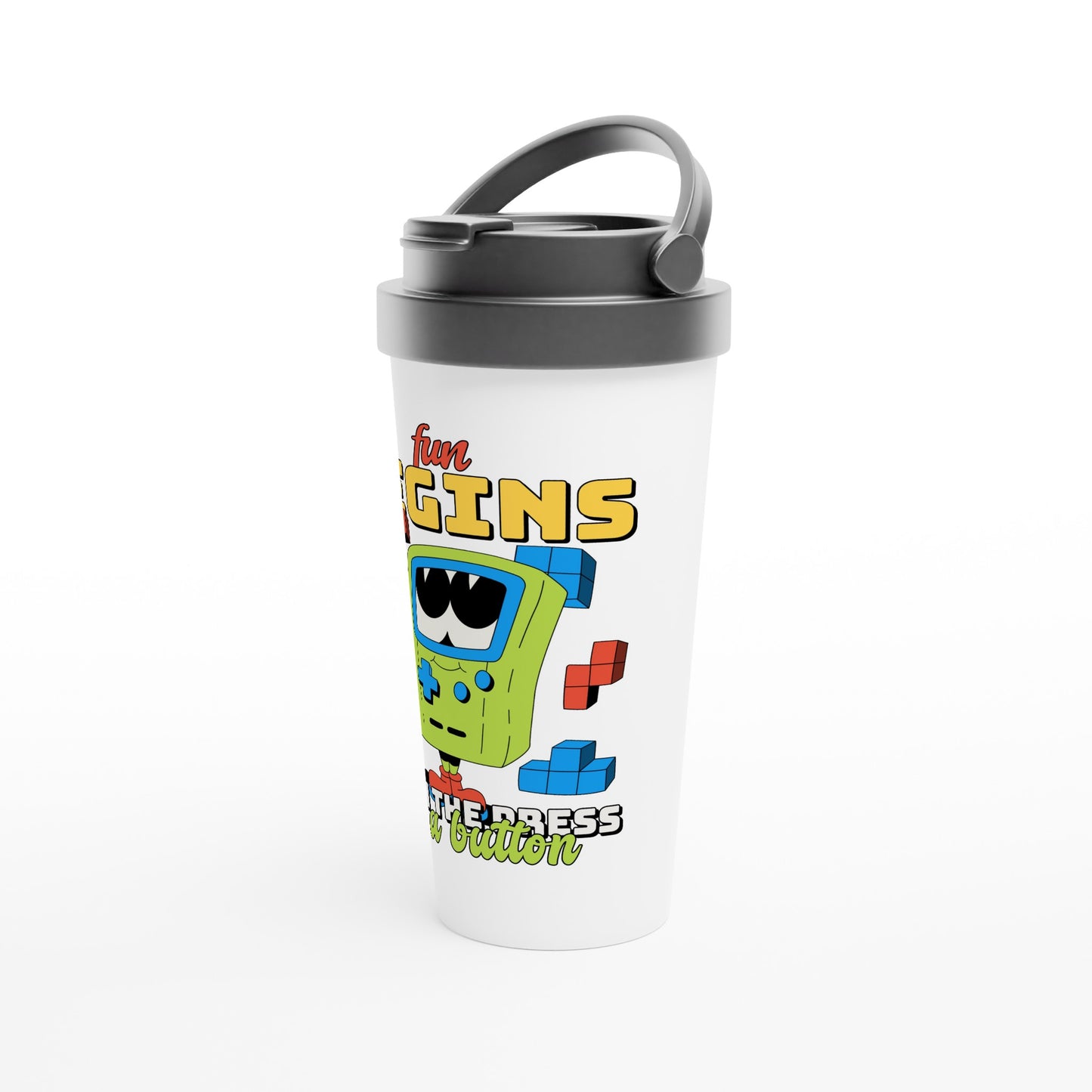 Fun Begins With The Press Of A Button - White 15oz Stainless Steel Travel Mug Travel Mug Games Globally Fulfilled