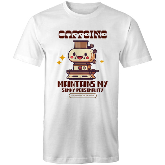 Caffeine Maintains My Sunny Personality - Mens T-Shirt White Mens T-shirt Coffee