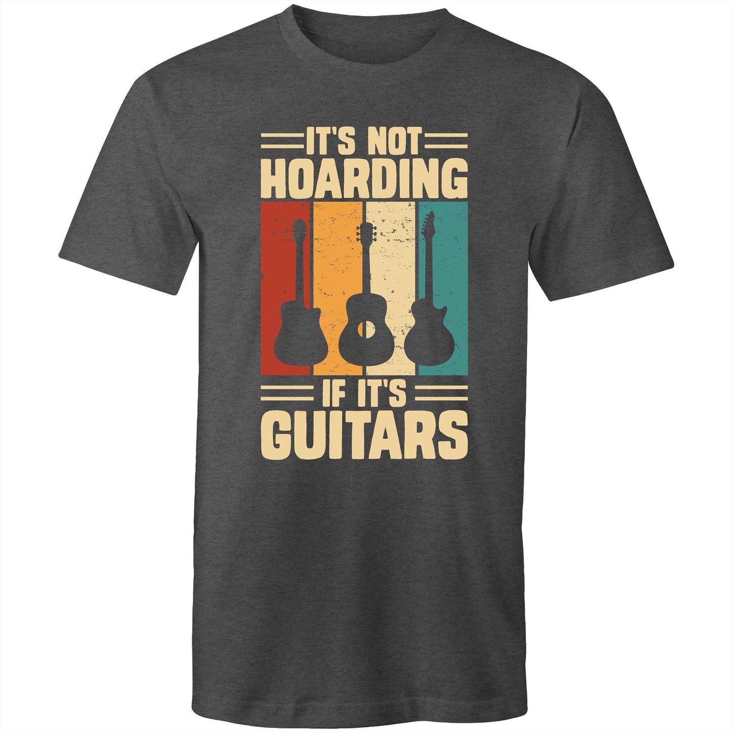 It's Not Hoarding If It's Guitars - Mens T-Shirt